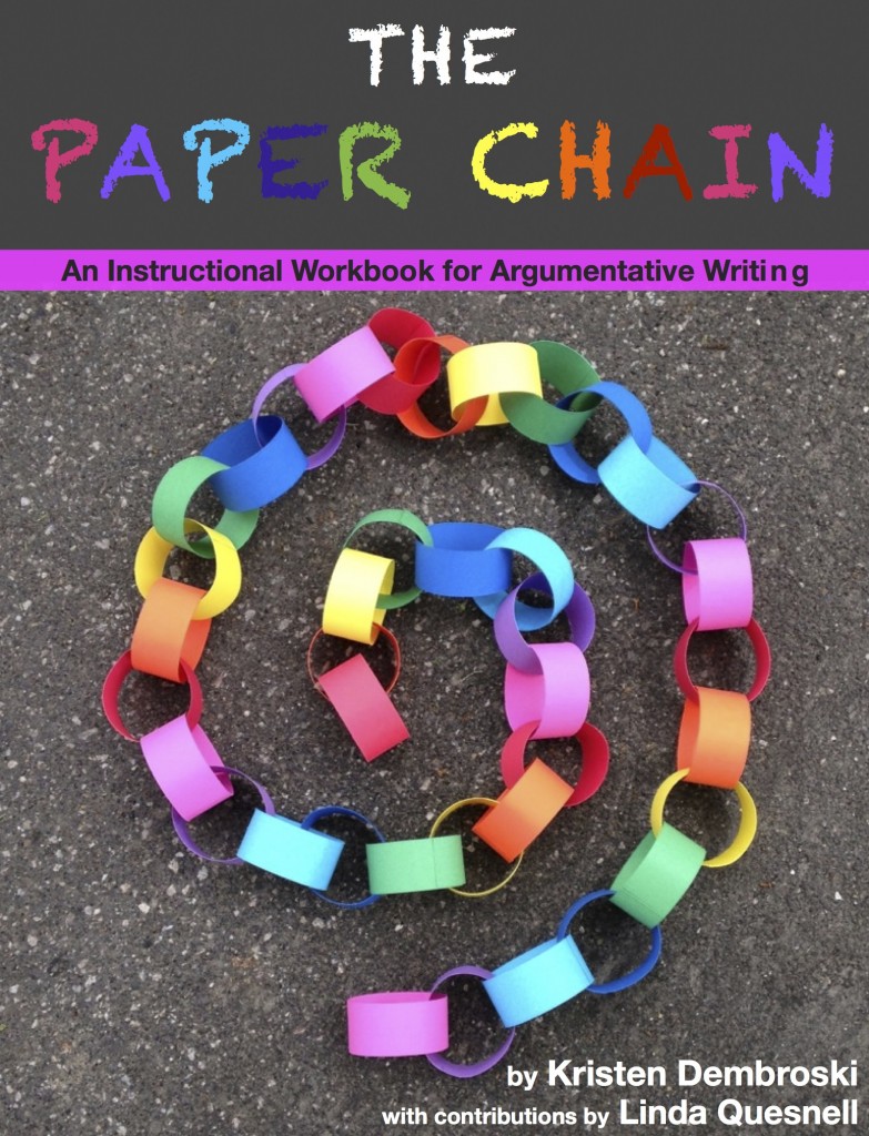 The Paper Chain Argumentative Writing (c) Kristen Dembroski