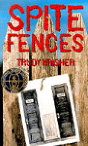 Spite Fences Trudy Krisher