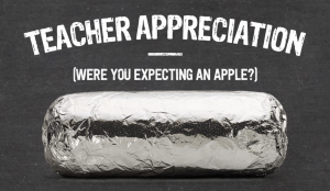 Chipotle Teacher Appreciation 2014